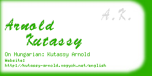 arnold kutassy business card